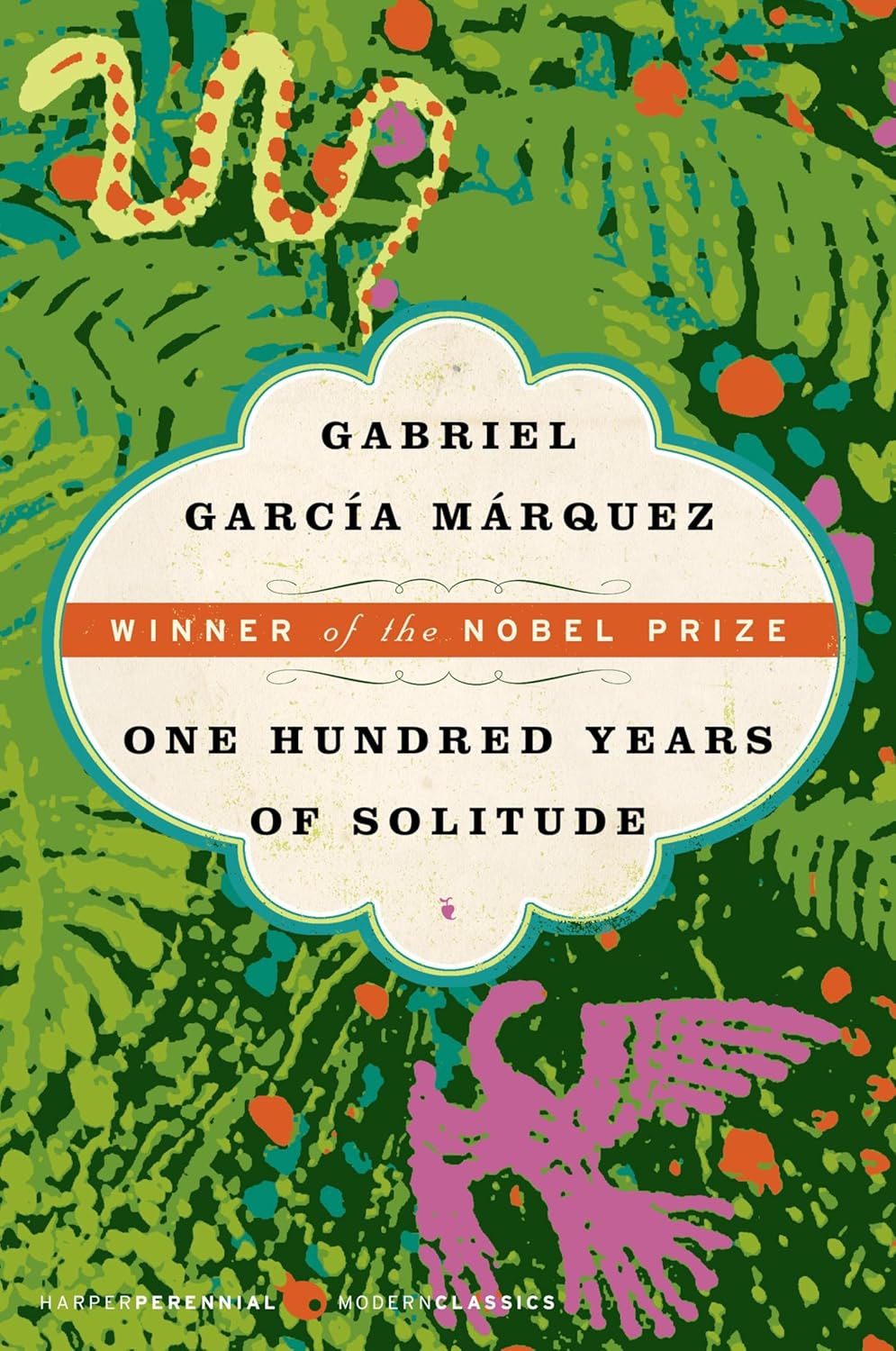 One Hundred Years Of Solitude by Gabriel Garcia Marquez (Nobel Prize Winner)