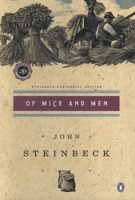 Of Mice and Men B John Steinbeck