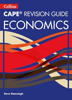 Collins CAPE Economics - CAPE Economics Revision Guide Dave Ramsingh