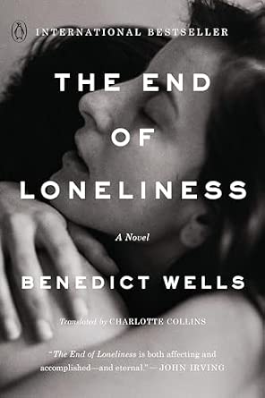 The End Of Loneliness by Benedict Wells