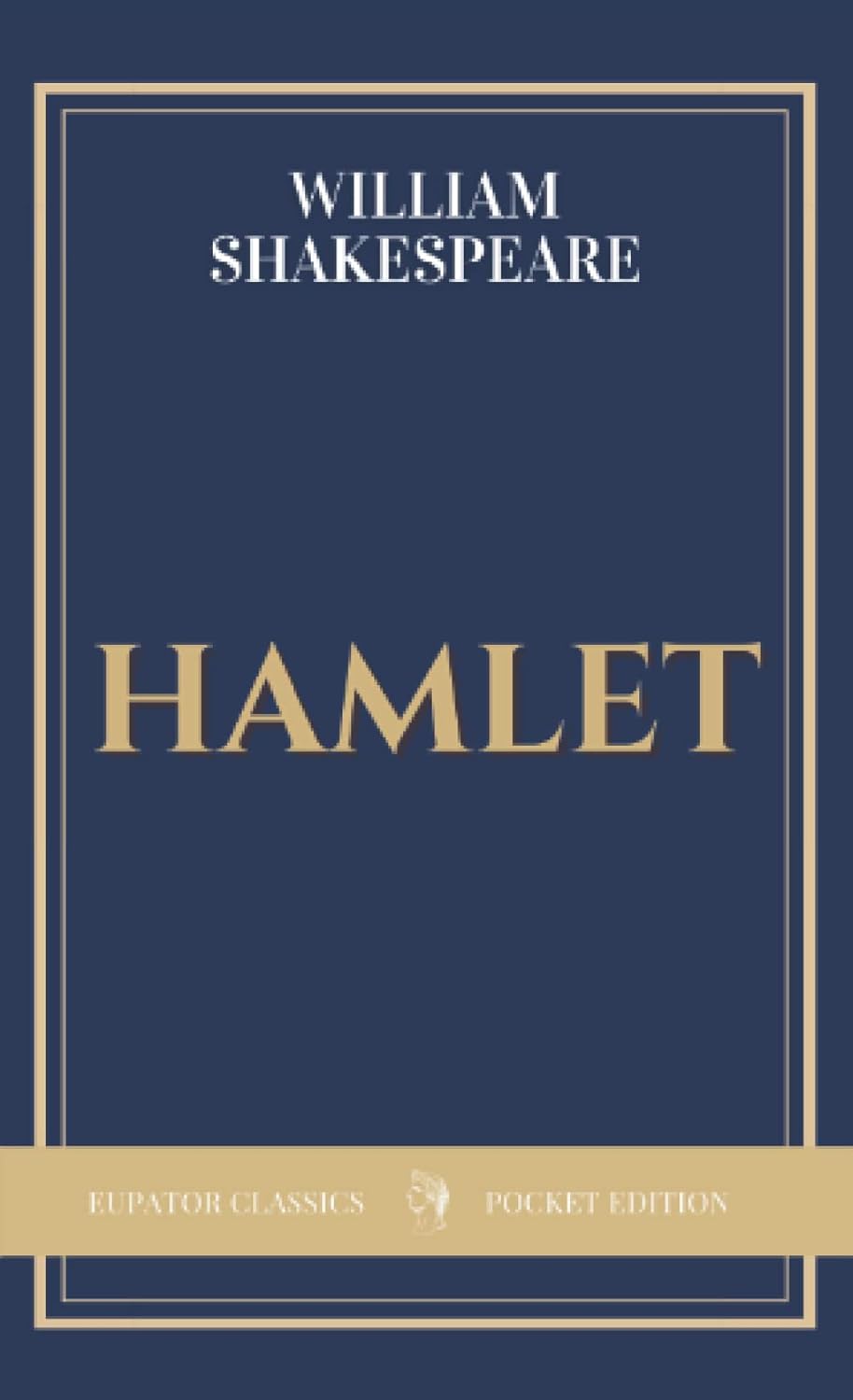 Hamlet By William Shakespeare