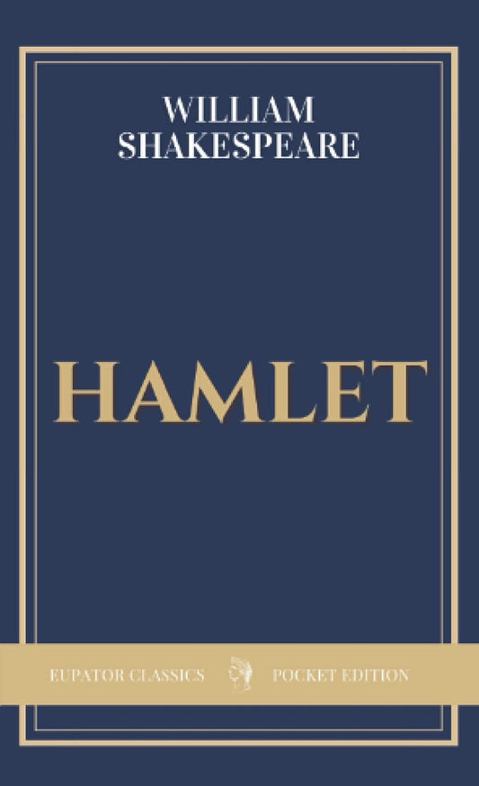 Hamlet By William Shakespeare