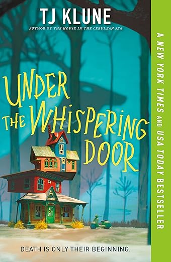 Under The Whispering Door by T.J. Klune
