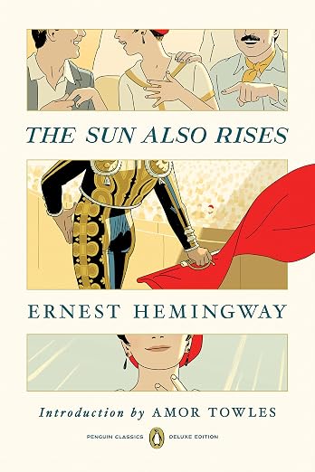 The Sun Also Rises By Ernest Hemingway