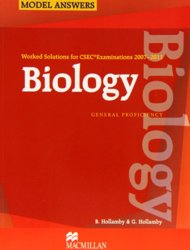 Worked Solutions for CSEC (R) Examinations 2007-2011: Biology by B Hollamby & G Hollamby