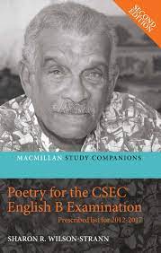 Macmillan Study Companion Poetry for the CSEC English B Examination Macmillan Secondary Books by Sharon B Wilson- Strann