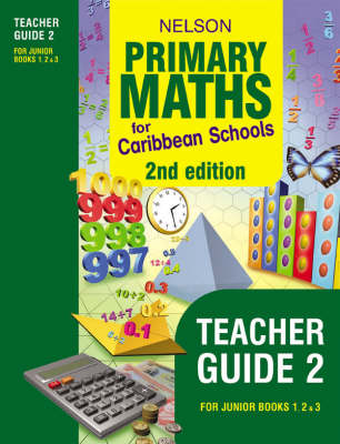 Nelson Primary Mathematics Teachers Guide 2 for Junior Books 1,2 & 3 1 by Stephanie Sullivan