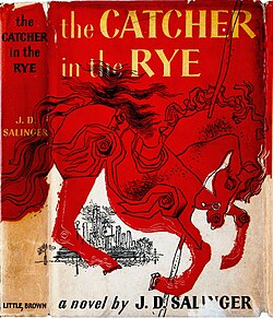 The CATCHER in the RYE by J.D. Salinger